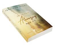 Zusatzmaterial PA 978 3 426 52958 4 innen 011 von In jedem Atemzug nur Du: Roman von Jennifer Wiley