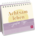 Produktbild von Achtsam leben – jeden Tag von Ursula Kohaupt