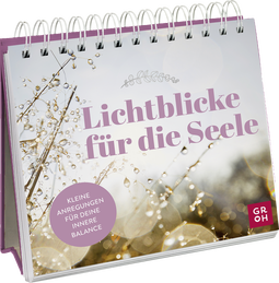 Produktbild von Lichtblicke für die Seele: Kleine Anregungen für deine innere Balance