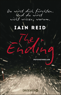 Buchcover von The Ending - Du wirst dich fürchten. Und du wirst nicht wissen, warum: Psychothriller von Iain Reid