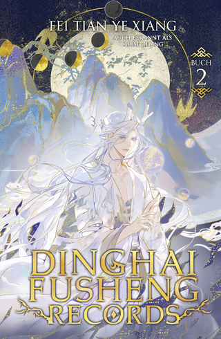 Buchcover von Dinghai Fusheng Records. Buch 2: Roman