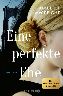 Buchcover von Eine perfekte Ehe: Thriller von Kimberly McCreight