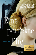 Buchcover von Eine perfekte Ehe: Thriller von Kimberly McCreight