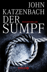 Buchcover von Der Sumpf: Psychothriller von John Katzenbach