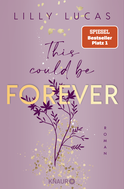 Buchcover von This could be forever: Roman von Lilly Lucas