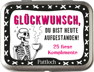 Produktbild von Glückwunsch, du bist heute aufgestanden!: 25 fiese Komplimente