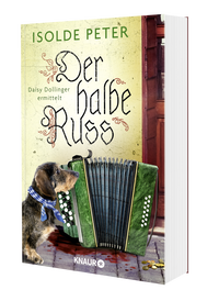 Zusatzmaterial PA 978 3 426 22728 2 von Der halbe Russ: Daisy Dollinger ermittelt von Isolde Peter