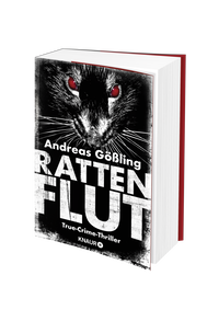 Zusatzmaterial PA 978 3 426 52502 9  von Rattenflut: True-Crime-Thriller von Andreas Gößling