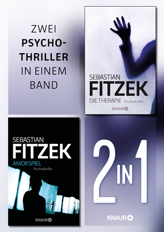 Buchcover von Die Therapie & Amokspiel. Ein 2in1-Thriller-Bundle: Zwei Psychothriller von Sebastian Fitzek in einem Band