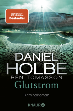 Buchcover von Glutstrom: Kriminalroman von Daniel Holbe, Ben Tomasson