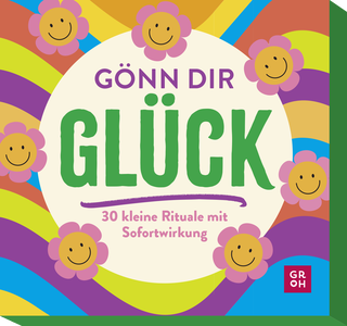 Produktbild von Gönn dir Glück: 30 kleine Rituale mit Sofortwirkung