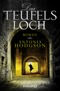 Buchcover von Das Teufelsloch: Historischer Thriller von Antonia Hodgson
