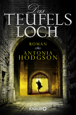 Buchcover von Das Teufelsloch: Historischer Thriller von Antonia Hodgson