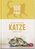 Produktbild von 100 Dinge, die man von einer Katze lernen kann