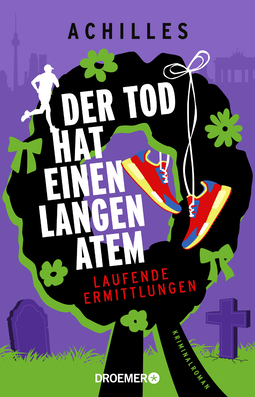 Buchcover von Der Tod hat einen langen Atem: Kriminalroman von Achilles
