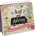 Produktbild von Auf und davon: Sehnsuchtsorte auf der ganzen Welt von Kristin Funk