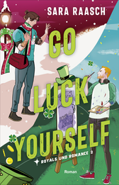 Buchcover von Go Luck Yourself : Roman von Sara Raasch