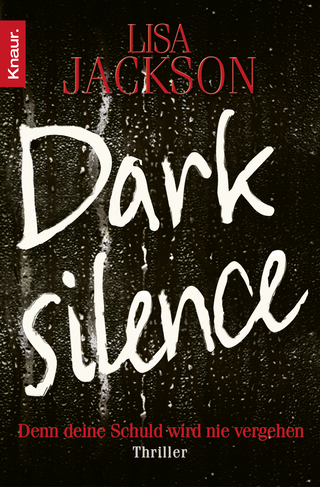 Buchcover von Dark Silence: Denn deine Schuld wird nie vergehen. Thriller