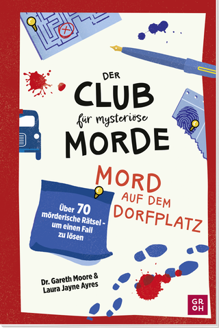 Produktbild von Der Club für mysteriöse Morde – Mord auf dem Dorfplatz: Über 70 mörderische Rätsel – um einen Fall zu lösen
