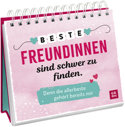 Produktbild von Beste Freundinnen sind schwer zu finden. Denn die allerbeste gehört bereits mir