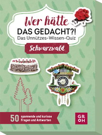 Produktbild von Wer hätte das gedacht?! Das Unnützes-Wissen-Quiz Schwarzwald von Yvonne Weik