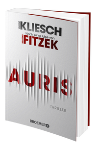 Zusatzmaterial PA 978 3 426 30718 2 von Auris: Thriller. Nach einer Idee von Sebastian Fitzek von Vincent Kliesch