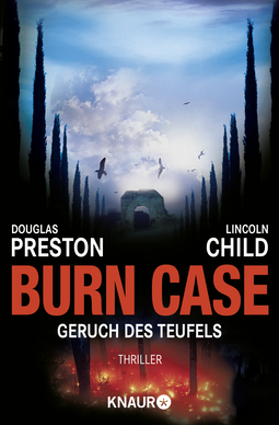 Buchcover von Burn Case: Geruch des Teufels von Douglas Preston, Lincoln Child