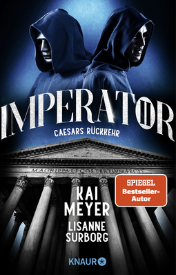 Buchcover von Imperator II. Caesars Rückkehr: Roman von Kai Meyer, Lisanne Surborg