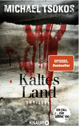 Buchcover von Kaltes Land: Ein Fall für Sabine Yao von Prof. Dr. Michael Tsokos