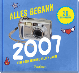 Produktbild von Alles begann 2007: Eine Reise durch deine wilden Jahre