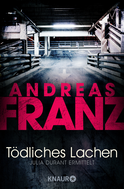 Buchcover von Tödliches Lachen: Julia Durant ermittelt von Andreas Franz