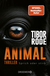Buchcover von Animal: Sprich oder stirb. Thriller von Tibor Rode