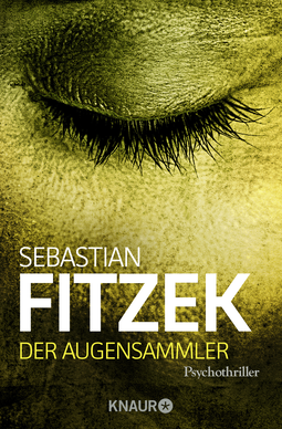 Buchcover von Der Augensammler: Psychothriller von Sebastian Fitzek