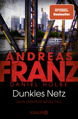 Buchcover von Dunkles Netz: Julia Durants neuer Fall  von Andreas Franz, Daniel Holbe