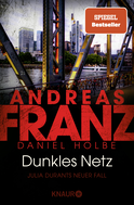Buchcover von Dunkles Netz: Julia Durants neuer Fall von Andreas Franz, Daniel Holbe