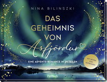 Buchcover von Das Geheimnis von Asfjördur: Eine Advents-Romance in 24 Teilen von Nina Bilinszki