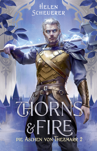 Buchcover von Thorns and Fire: Die Aschen von Thezmarr 2