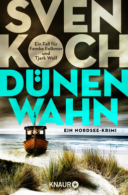 Buchcover von Dünenwahn: Ein Nordsee-Krimi von Sven Koch
