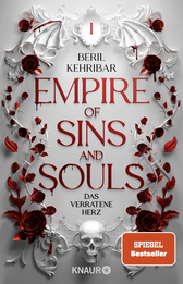 Buchcover von Empire of Sins and Souls 1 - Das verratene Herz: Roman von Beril Kehribar