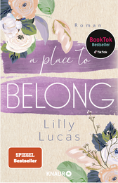 Buchcover von A Place to Belong: Roman von Lilly Lucas