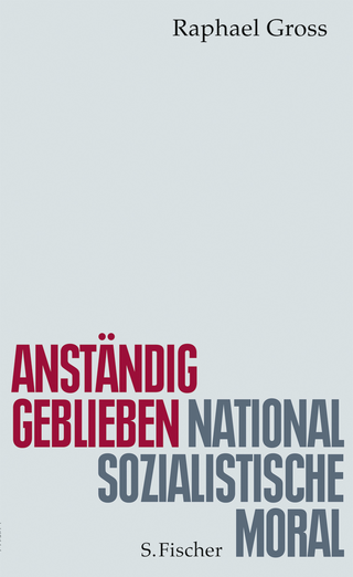 Buchcover von Anständig geblieben: Nationalsozialistische Moral