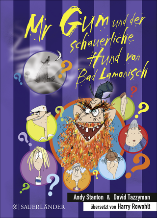 Buchcover von Mr Gum und der schauerliche Hund von Bad Lamonisch