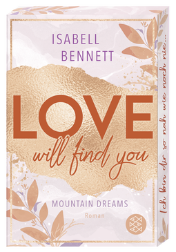 Buchcover von Love will find you von Isabell Bennett