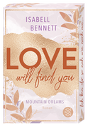 Buchcover von Love will find you von Isabell Bennett
