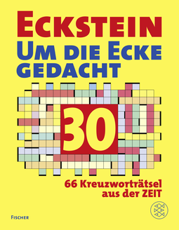 Buchcover von Eckstein - Um die Ecke gedacht 30: 66 Kreuzworträtsel aus der Zeit