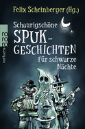Buchcover von Schaurigschöne Spukgeschichten für schwarze Nächte von Felix Scheinberger