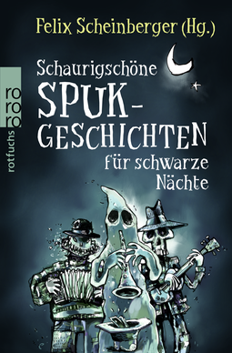 Buchcover von Schaurigschöne Spukgeschichten für schwarze Nächte von Felix Scheinberger