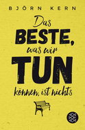 Buchcover von Das Beste, was wir tun können, ist nichts von Björn Kern