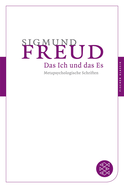 Buchcover von Das Ich und das Es: Metapsychologische Schriften von Sigmund Freud