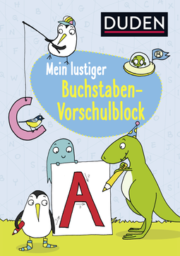 Buchcover von Duden: Mein lustiger Buchstaben-Vorschulblock: Erstes Schreiben von Christina Braun
